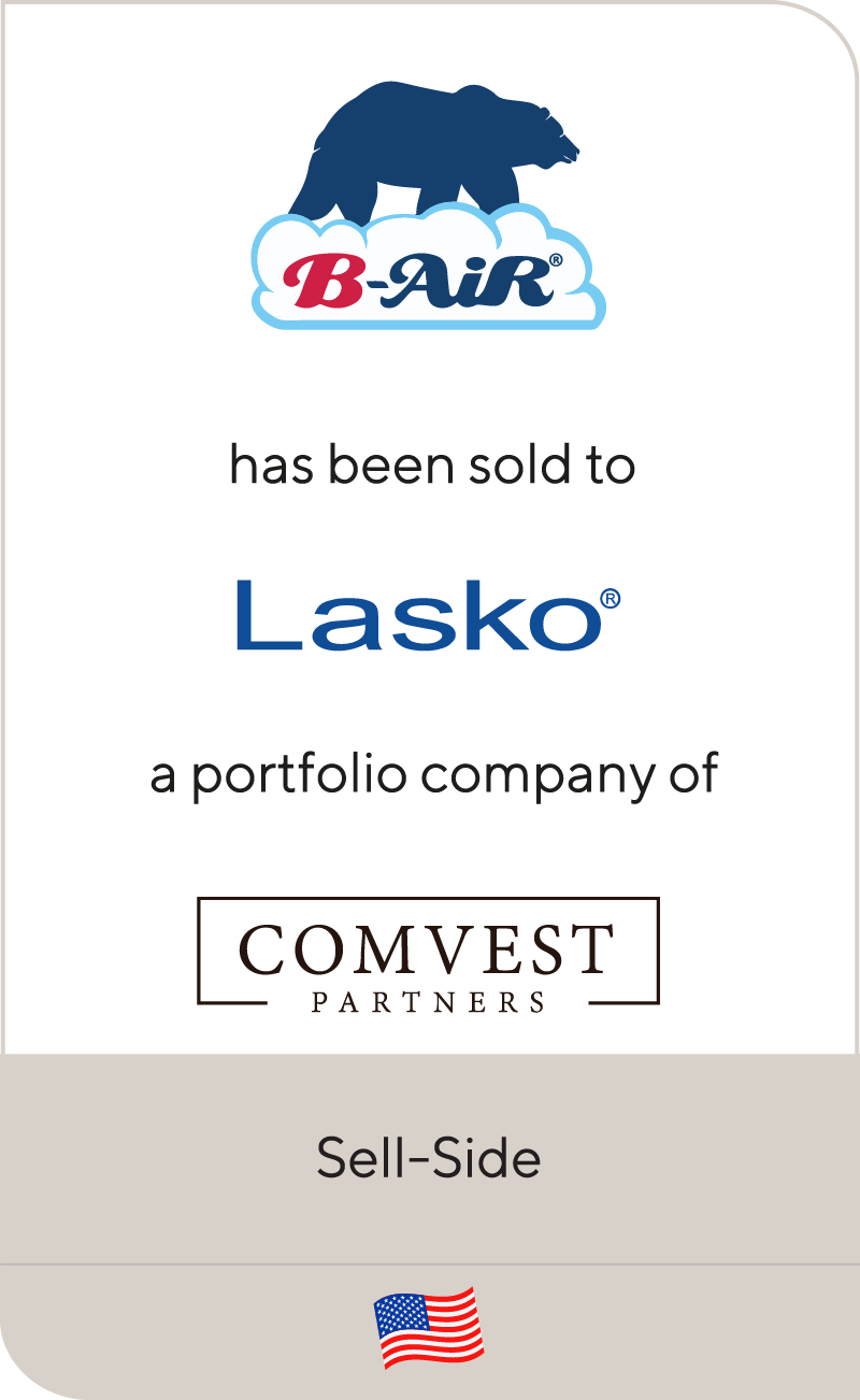 B-Air has been sold to Lasko, a portfolio company of Comvest Partners