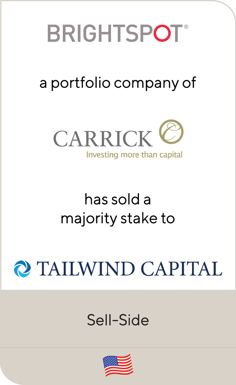 Brightspot Carrick Capital Partners Tailwind Capital Group 2021