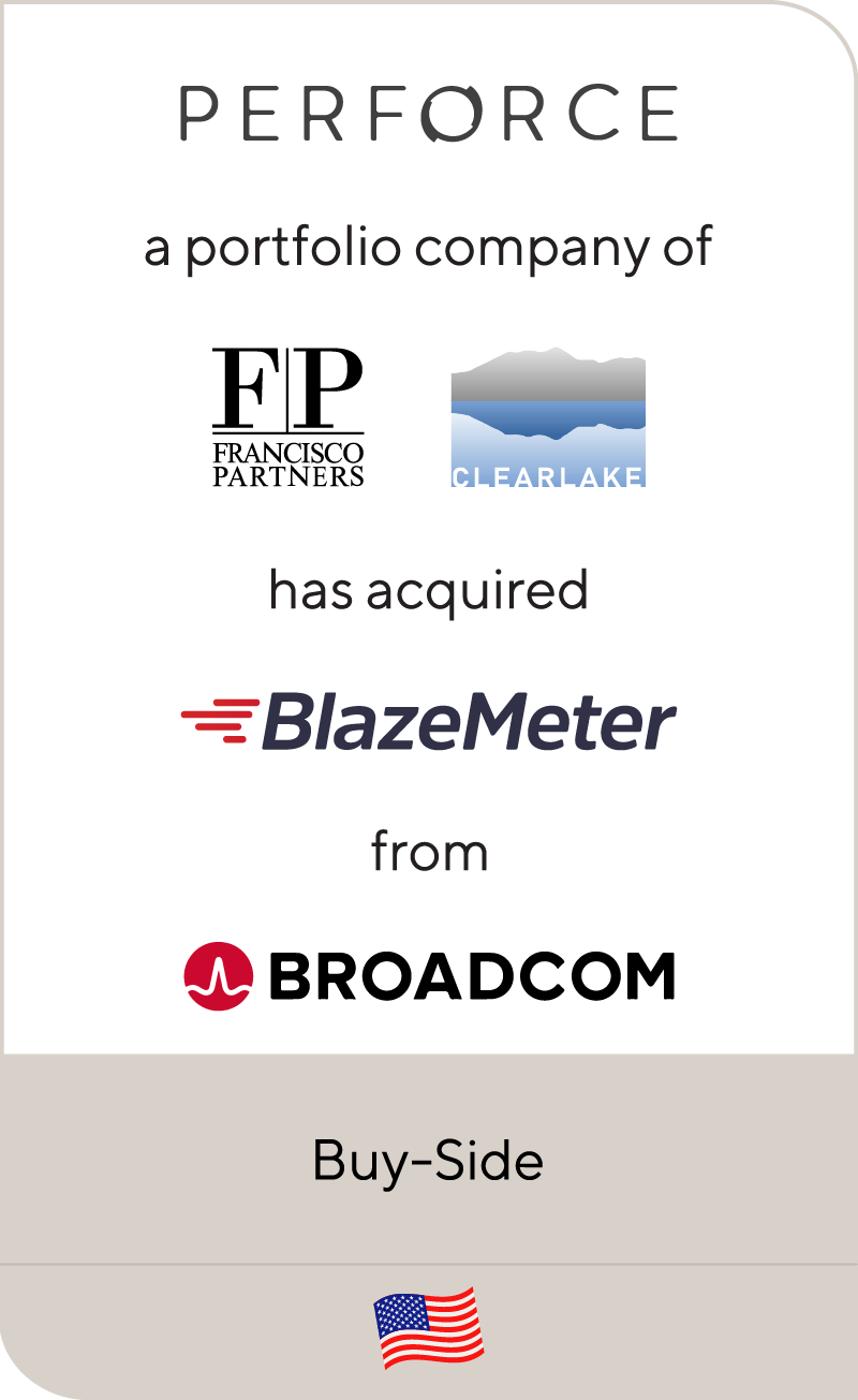 Perforce Software Francisco Partners Clearlake Capital BlazeMeter Broadcom 2021