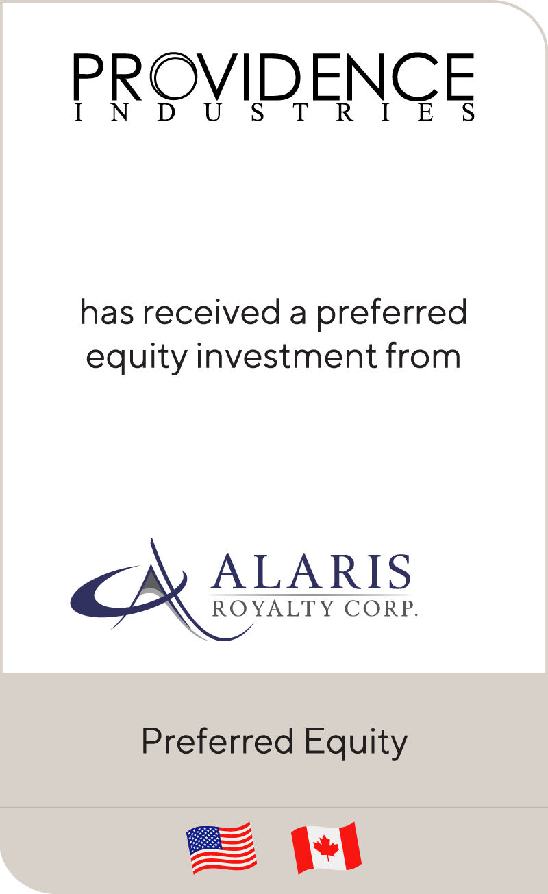 Providence has received a preferred equity investment from Alaris