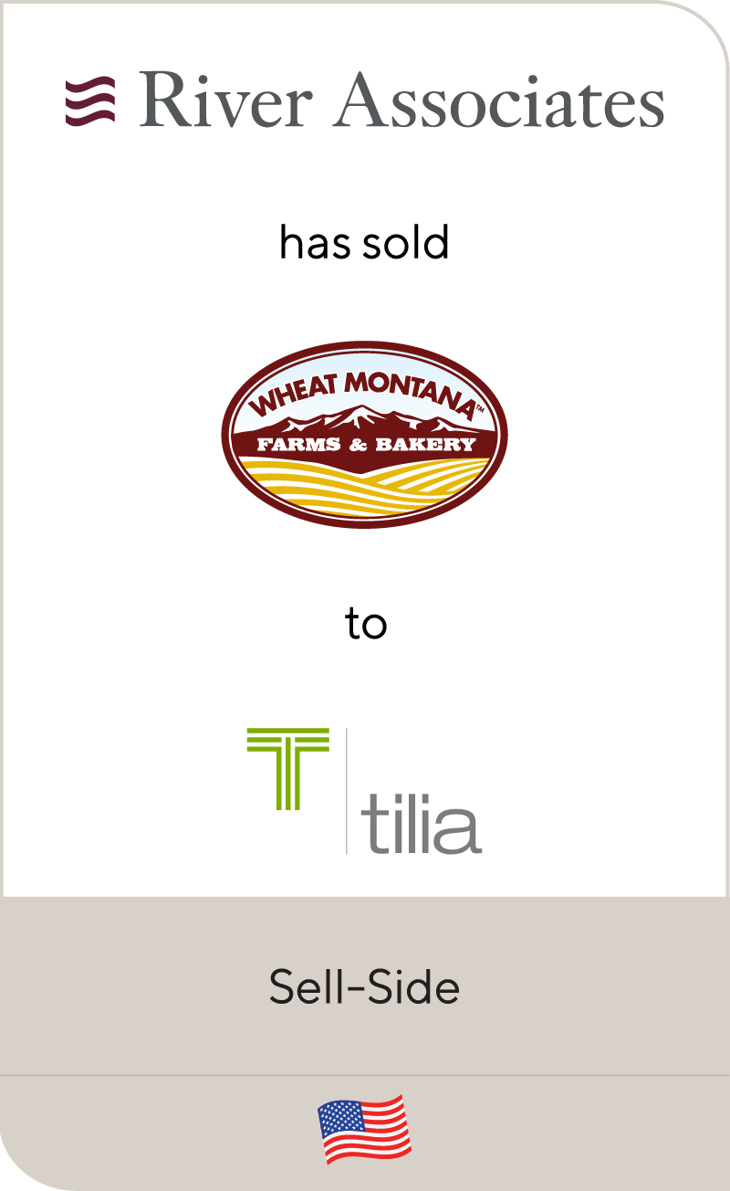 River Associates Wheat Montana Farms Bakery Tilia Holdings 2021