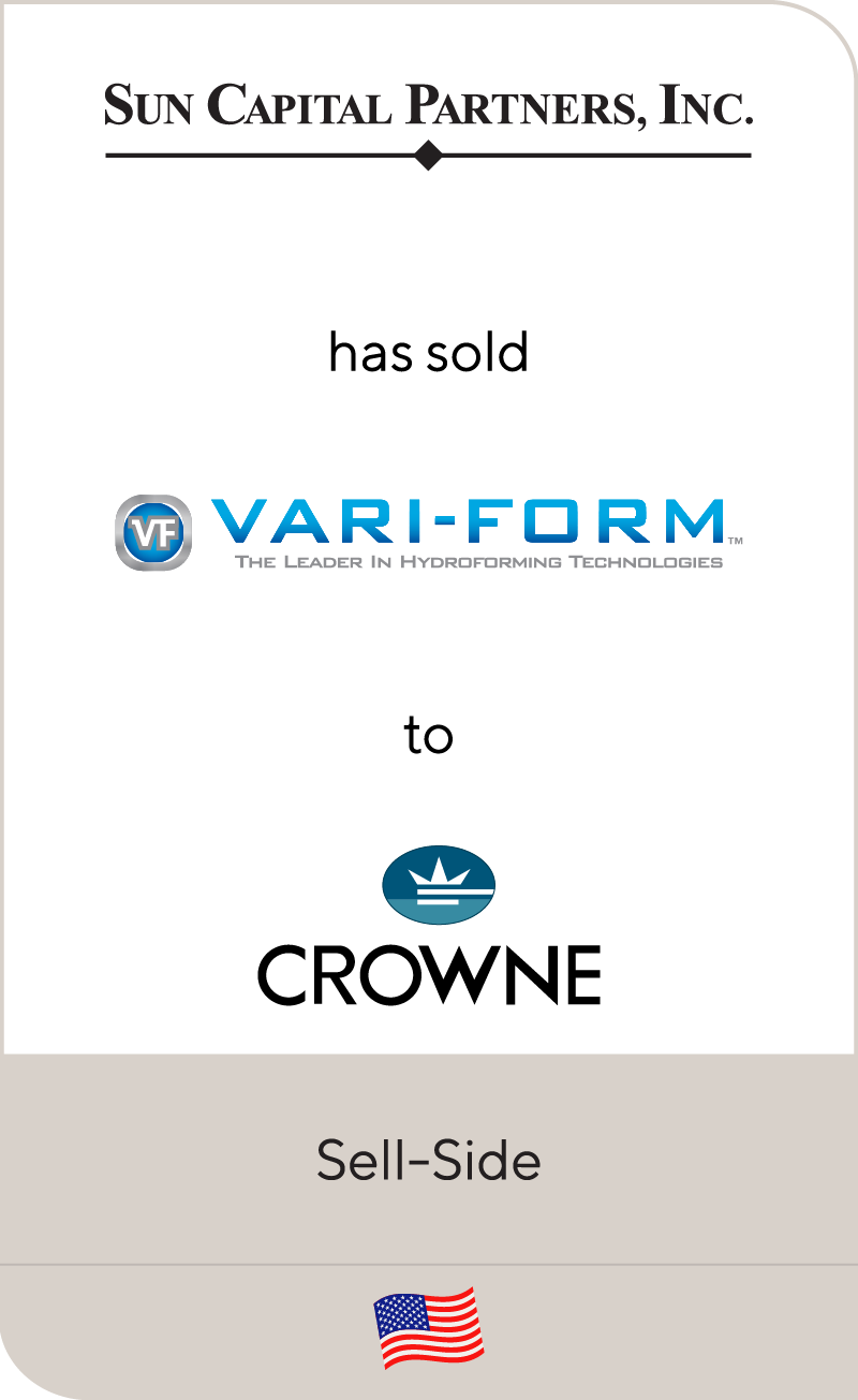 Sun Capital Partners has sold Vari Form to Crowne